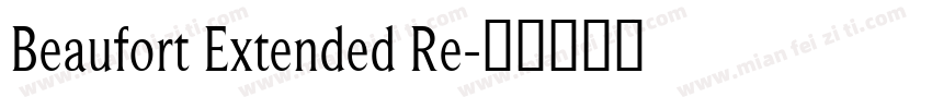 Beaufort Extended Re字体转换
